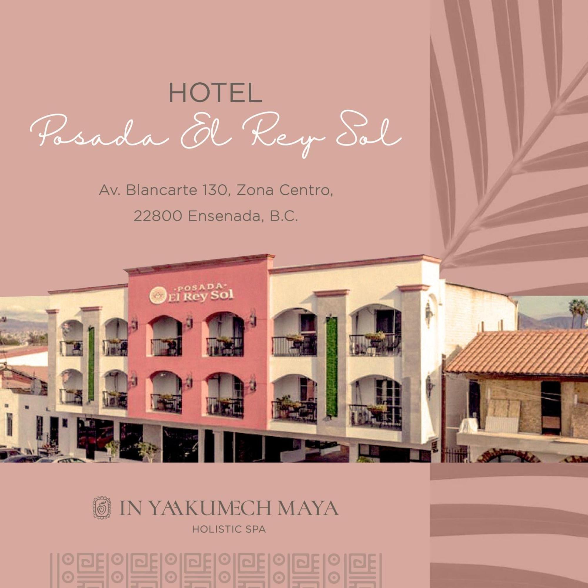 Hotel Posada El Rey Sol Ensenada Extérieur photo